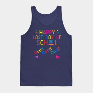 Happy Last Day Of School Tank Top